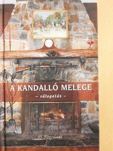 A. A. Milne - A kandalló melege [antikvár]