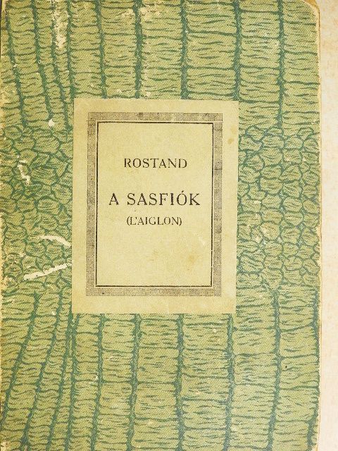 Edmond Rostand - A Sasfiók [antikvár]