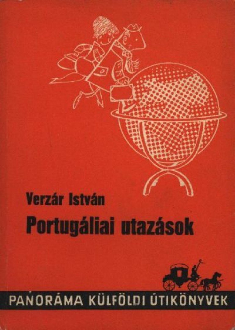 VERZÁR ISTVÁN - Portugáliai utazások [antikvár]