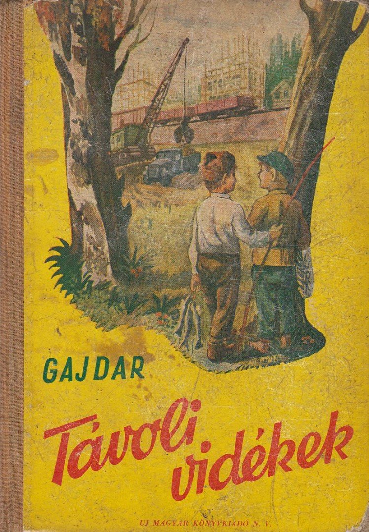 Gajdar - Távoli vidékek [antikvár]