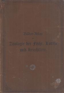 MARSHALL, WILLIAM - Bilder-Atlas zur Zoologie der Fische, Lurche und Kriechtiere [antikvár]