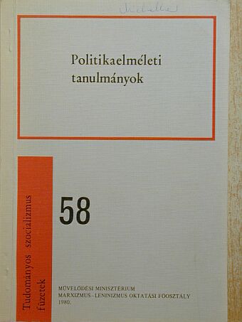 Bihari Mihály - Politikaelméleti tanulmányok [antikvár]