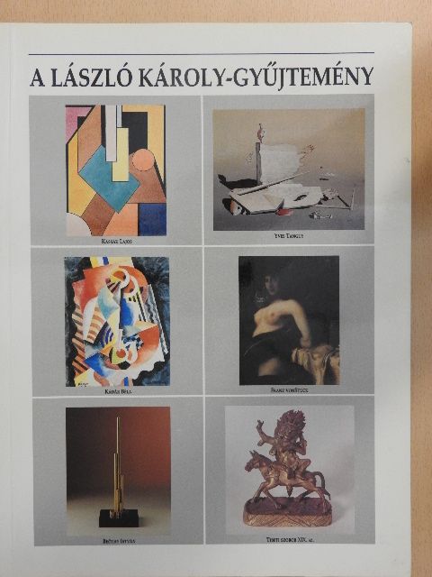 Dr. Beke László - A László Károly-gyűjtemény [antikvár]