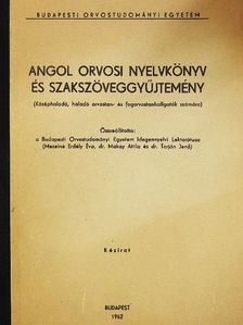 Angol orvosi nyelvkönyv és szakszöveggyűjtemény [antikvár]
