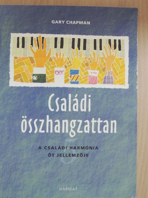 Gary Chapman - Családi összhangzattan [antikvár]