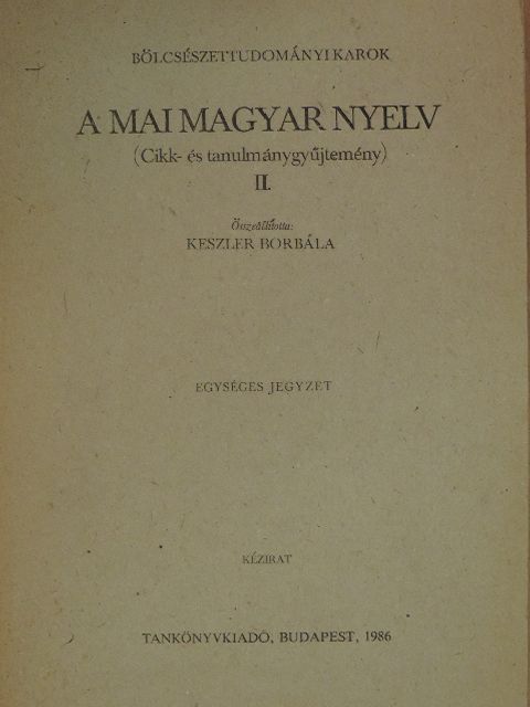 A. K. Zsolkovszkij - A mai magyar nyelv II. [antikvár]