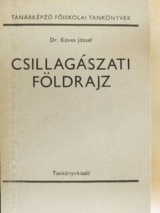 Dr. Köves József - Csillagászati földrajz [antikvár]