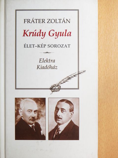 Fráter Zoltán - Krúdy Gyula [antikvár]