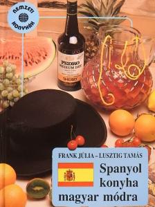 Frank Júlia - Spanyol konyha magyar módra [antikvár]