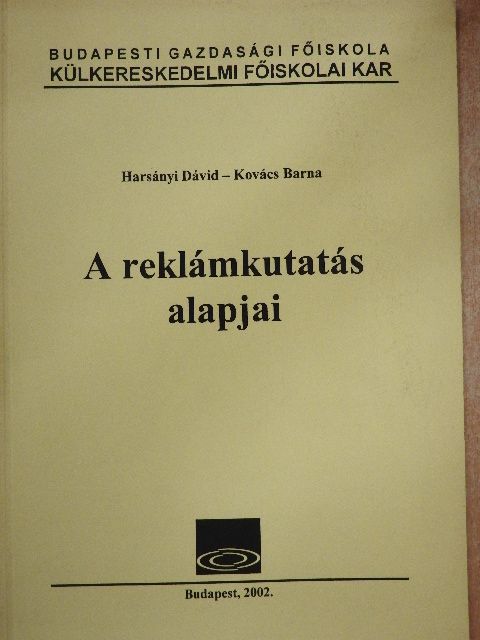 Harsányi Dávid - A reklámkutatás alapjai [antikvár]