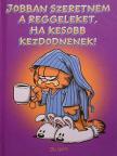 Jim Kraft - Jobban szeretném a reggeleket, ha később kezdődnének! [antikvár]