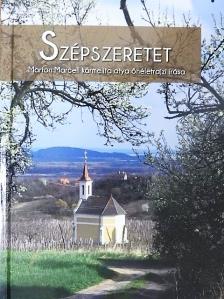 Marton Marcell - Szépszeretet  [antikvár]
