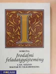 Somi Éva - Irodalmi feladatgyűjtemény IV. [antikvár]