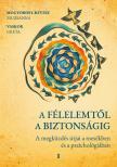 Vaskor Gréta - Mogyorósy - Révész Zsuzsanna - A félelemtől a biztonságig