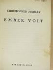 Christopher Morley - Ember volt [antikvár]