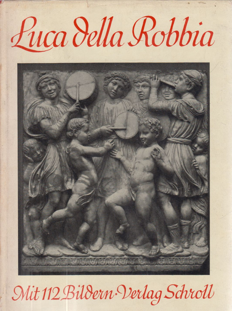 Leo Planiscig - Luca Della Robbia [antikvár]