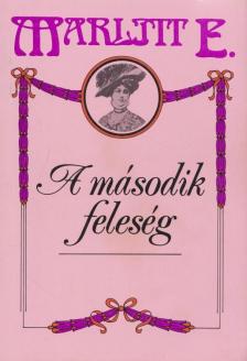 Marlitt, E. - A második feleség [antikvár]