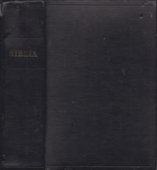 Biblia - Istennek az Ószövetségben és Újszövetségben adott kijelentése [antikvár]