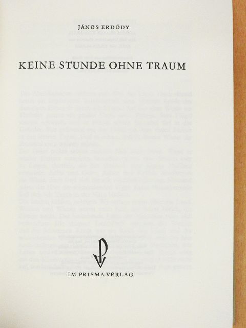 Erdődy János - Keine Stunde Ohne Traum [antikvár]
