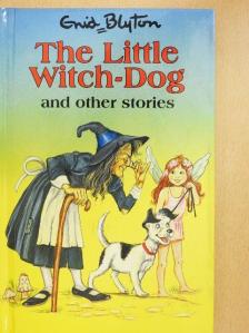 Enid Blyton - The Little Witch-Dog and Other Stories [antikvár]