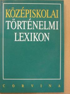 Bihari Péter - Középiskolai történelmi lexikon [antikvár]