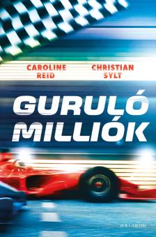 Caroline Reid - Christian Sylt - Guruló milliók