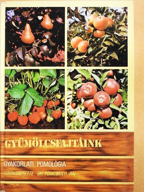 Dr. Bödecs Lászlóné - Gyümölcsfajtáink [antikvár]