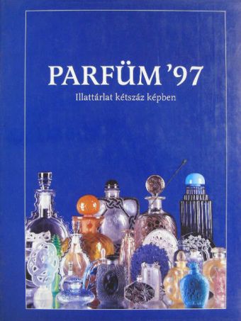 Parfüm '97 [antikvár]