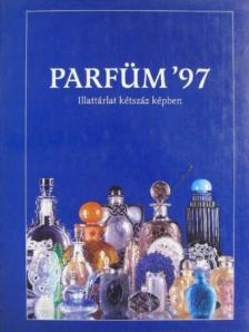 Parfüm '97 [antikvár]