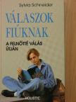 Sylvia Schneider - Válaszok fiúknak [antikvár]