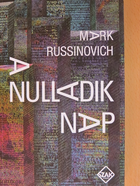 Mark Russinovich - A nulladik nap [antikvár]