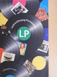 Göbölyös N. László - Lemezlényeg Portalanul [antikvár]