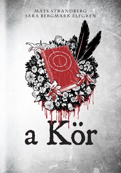 Mats Strandberg - Sara B. Elfgren - a Kör