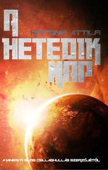 Katona Attila - A hetedik nap