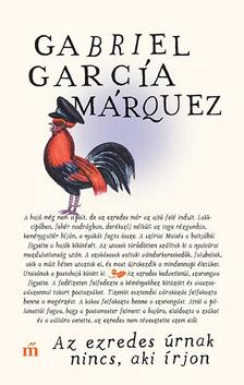 Gabriel García Márquez - Az ezredes úrnak nincs, aki írjon