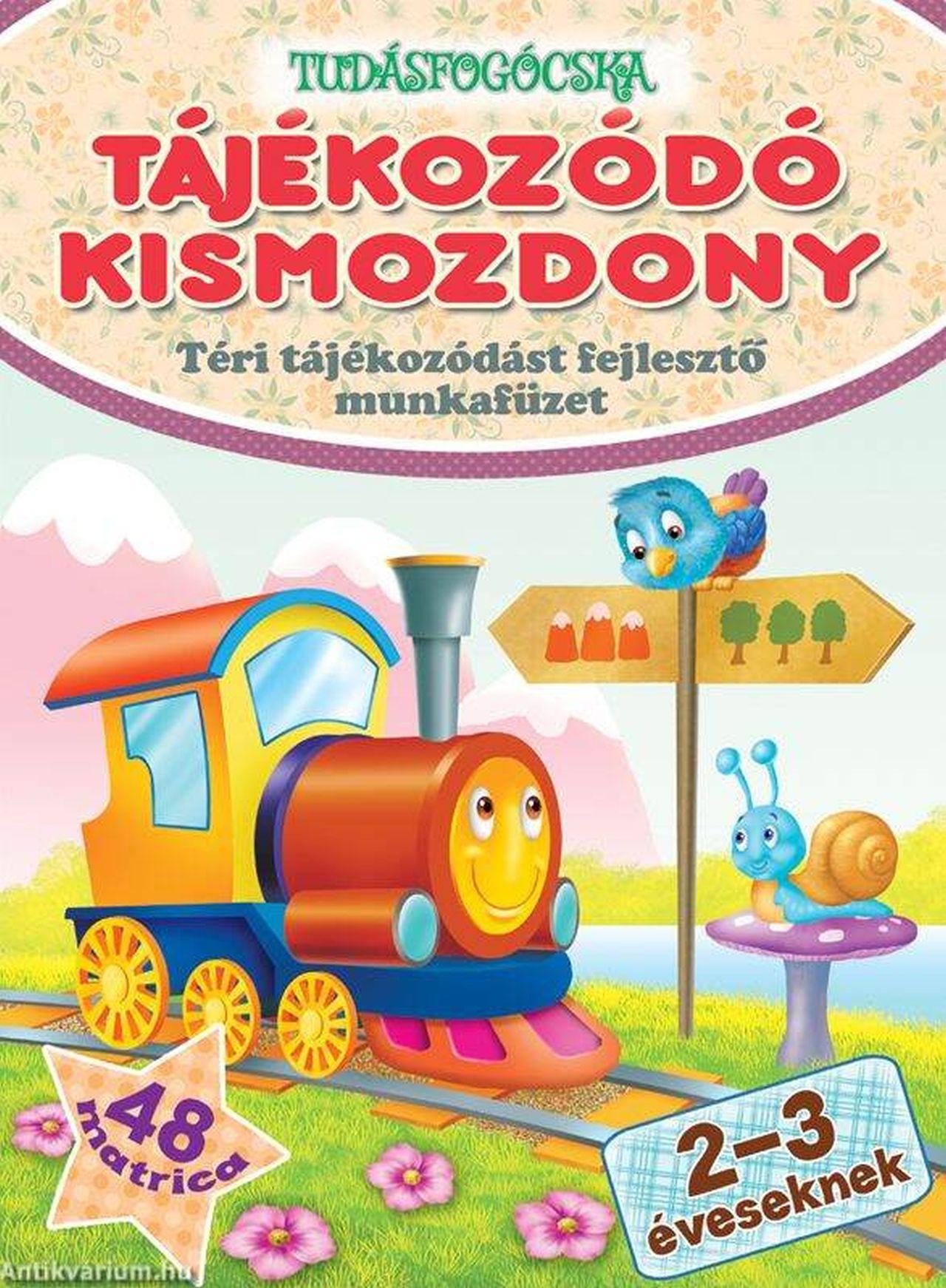 Tájékozódó kismozdony - téri tájékozódást fejlesztő mf. 48 matricával 2-3 éveseknek