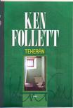 Ken Follett - Teherán