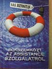 Pálos Miklós - Sokszemközt az assistance szolgálatról [antikvár]