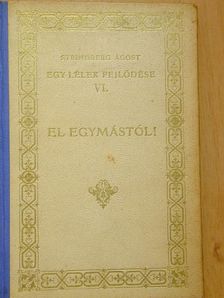 Strindberg Ágost - Egy lélek fejlődése VI. [antikvár]
