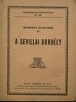Rossini Joachim - A sevillai borbély [antikvár]