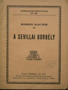 Rossini Joachim - A sevillai borbély [antikvár]
