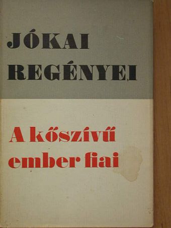 Jókai Mór - A kőszívű ember fiai [antikvár]