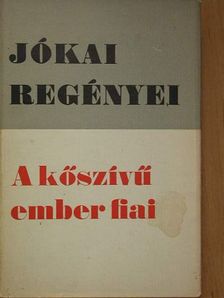 Jókai Mór - A kőszívű ember fiai [antikvár]