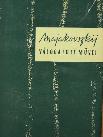 Majakovszkij - Majakovszkij válogatott művei III. (töredék) [antikvár]