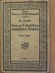 Dr. Heinrich Sachs - Bau und Tätigkeit des menschlichen Körpers (Gótbetűs) [antikvár]
