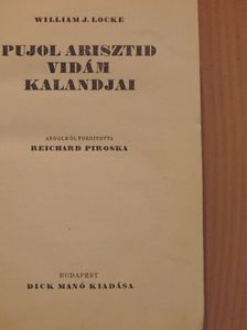 William J. Locke - Pujol Arisztid vidám kalandjai [antikvár]
