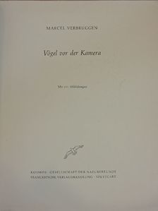 Marcel Verbruggen - Vögel vor der Kamera [antikvár]