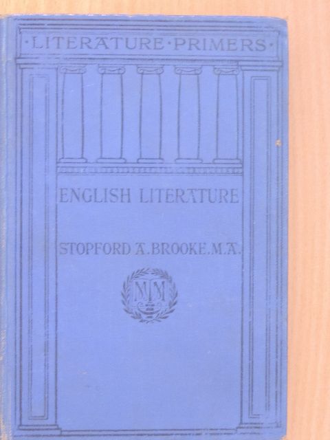 Stopford A. Brooke - English Literature from A.D. 670 to A.D. 1832 [antikvár]