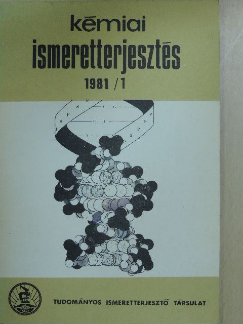 Dr. Bóna Ervin - Kémiai ismeretterjesztés 1981/1 [antikvár]