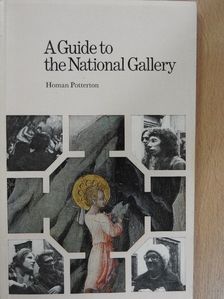 Homan Potterton - A Guide to the National Gallery [antikvár]